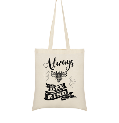 Inspirational Canvas Tote Bag Always Bee Kind