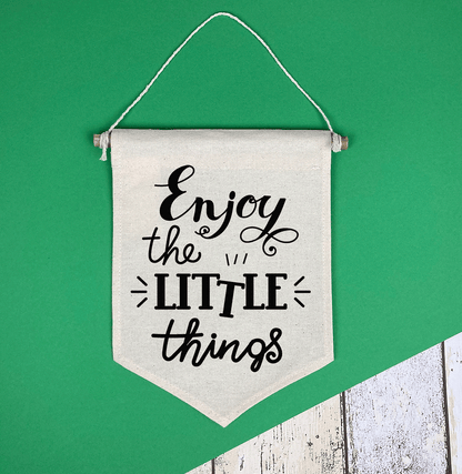 Inspirational Canvas Banner Enjoy The Little Things